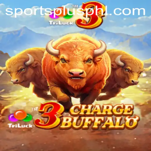 3ChargeBuffalo: A Fresh Gaming Experience in SportsPlus PH