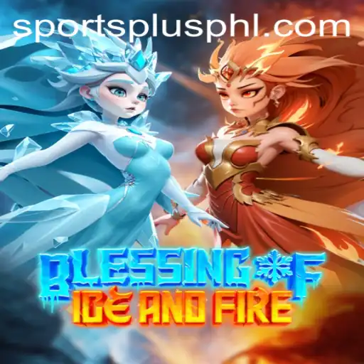 Discover the Thrills of Blessing of Ice and Fire