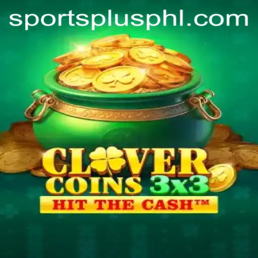 Clovercoin3x3: A Thrilling New Addition to the SportsPlus PH Universe