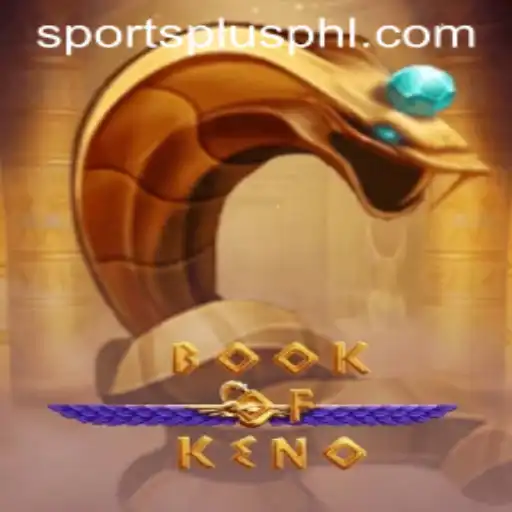 Book of Keno: An Exciting Journey with SportsPlus PH
