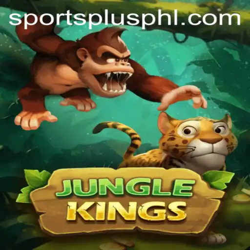 JungleKings: A Thrilling Adventure in the World of SportsPlus PH