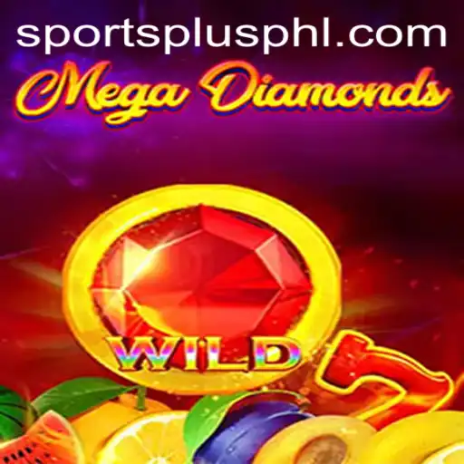 MegaDiamond: A Thrilling Addition to SportsPlus PH