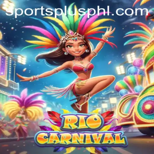 RioCarnival: A Festive Game Uniting Sports Enthusiasts with SportsPlus PH